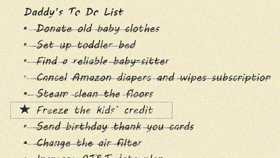 Freezing your kids’ credit: the to do list killer